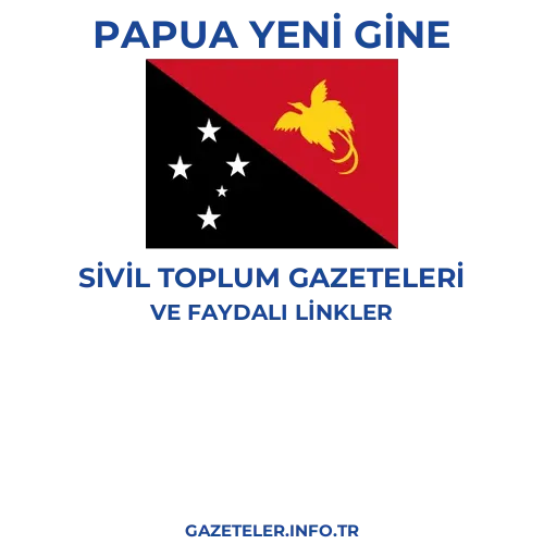 Papua Yeni Gine Sivil Toplum Gazeteleri - Popüler gazetelerin kapakları