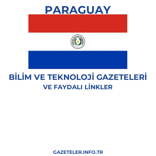 Paraguay Bilim Ve Teknoloji Gazeteleri - Popüler gazetelerin kapakları