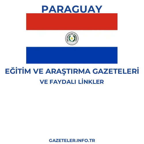 Paraguay Eğitim Ve Araştırma Gazeteleri - Popüler gazetelerin kapakları