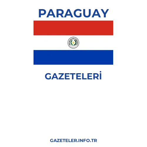 Paraguay Genel Gazeteleri - Popüler gazetelerin kapakları