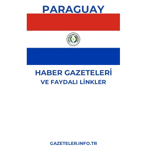 Paraguay Haber Gazeteleri - Popüler gazetelerin kapakları