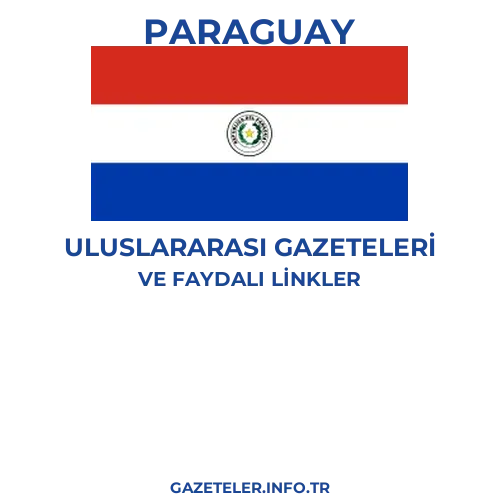 Paraguay Uluslararası Gazeteleri - Popüler gazetelerin kapakları