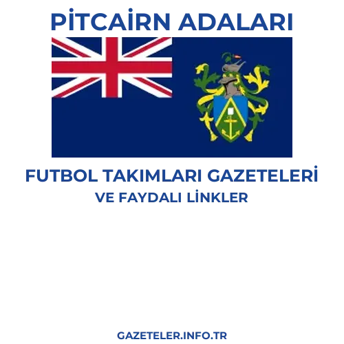 Pitcairn Adaları Futbol Takimlari Gazeteleri - Popüler gazetelerin kapakları