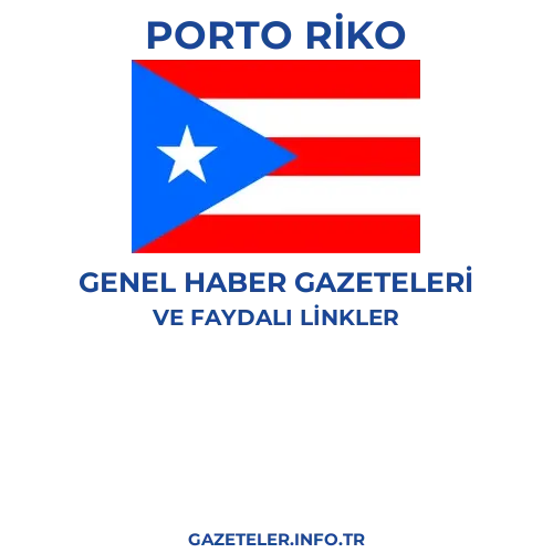 Porto Riko Genel Haber Gazeteleri - Popüler gazetelerin kapakları