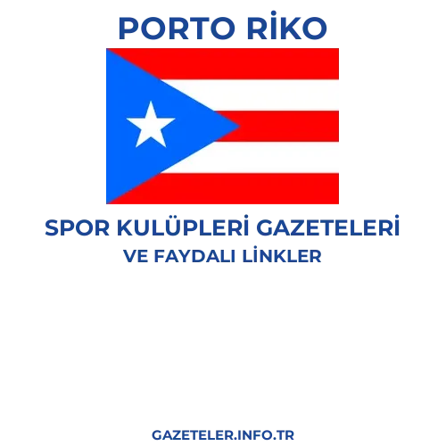 Porto Riko Spor Kulupleri Gazeteleri - Popüler gazetelerin kapakları