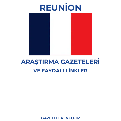 Reunion Araştırma Gazeteleri - Popüler gazetelerin kapakları