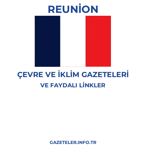 Reunion Çevre Ve Iklim Gazeteleri - Popüler gazetelerin kapakları