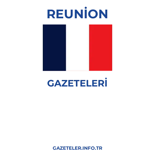 Reunion Genel Gazeteleri - Popüler gazetelerin kapakları