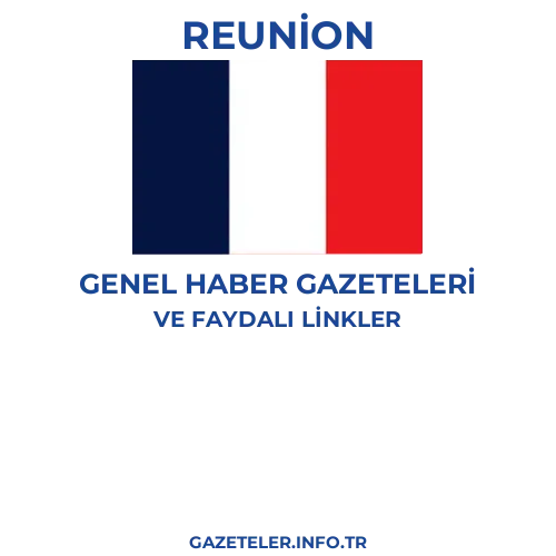 Reunion Genel Haber Gazeteleri - Popüler gazetelerin kapakları