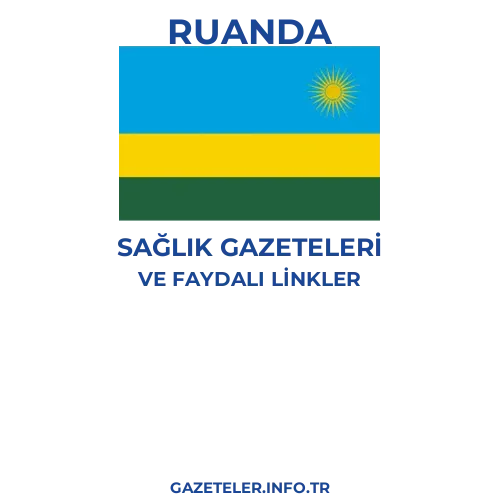 Ruanda Sağlık Gazeteleri - Popüler gazetelerin kapakları