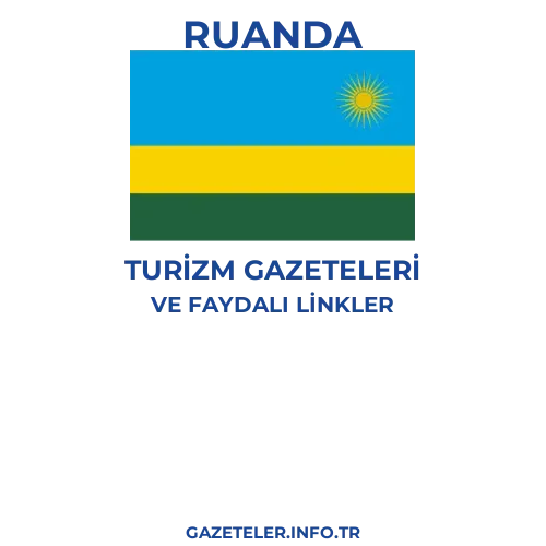 Ruanda Turizm Gazeteleri - Popüler gazetelerin kapakları