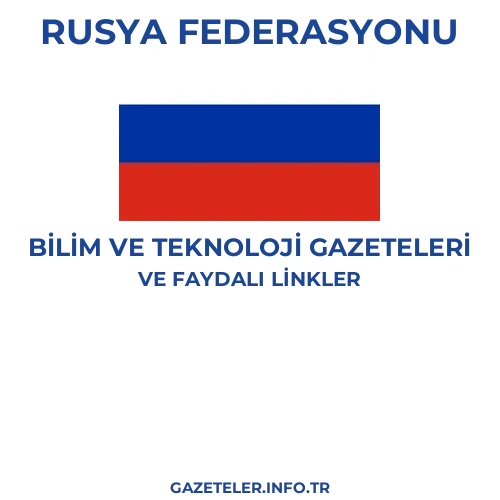 Rusya Federasyonu Bilim Ve Teknoloji Gazeteleri - Popüler gazetelerin kapakları