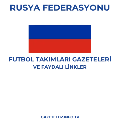 Rusya Federasyonu Futbol Takimlari Gazeteleri - Popüler gazetelerin kapakları