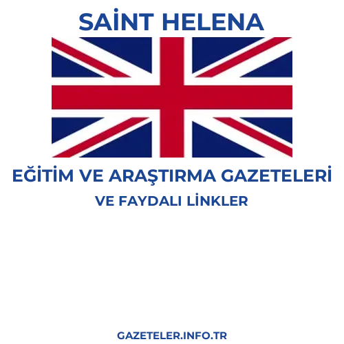 Saint Helena Eğitim Ve Araştırma Gazeteleri - Popüler gazetelerin kapakları