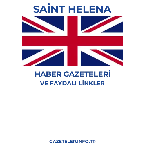 Saint Helena Haber Gazeteleri - Popüler gazetelerin kapakları