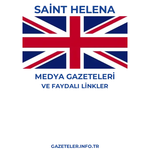 Saint Helena Medya Gazeteleri - Popüler gazetelerin kapakları