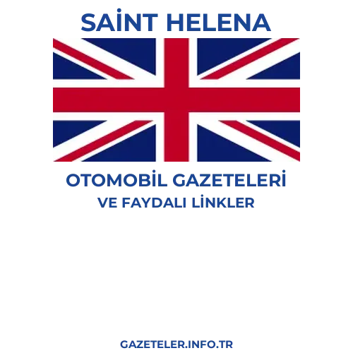 Saint Helena Otomobil Gazeteleri - Popüler gazetelerin kapakları