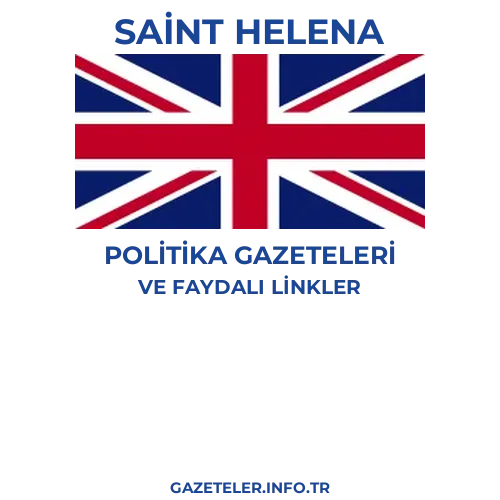 Saint Helena Politika Gazeteleri - Popüler gazetelerin kapakları