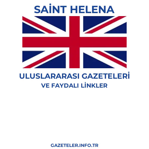 Saint Helena Uluslararası Gazeteleri - Popüler gazetelerin kapakları