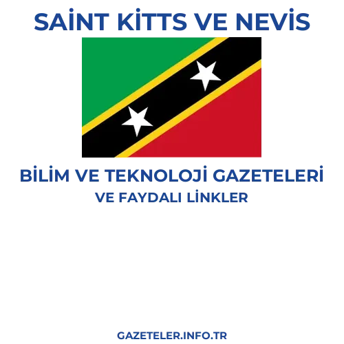 Saint Kitts ve Nevis Bilim Ve Teknoloji Gazeteleri - Popüler gazetelerin kapakları