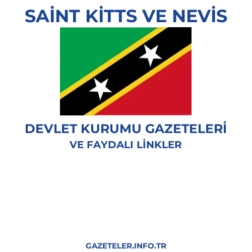 Saint Kitts ve Nevis Devlet Kurumu Gazeteleri - Popüler gazetelerin kapakları