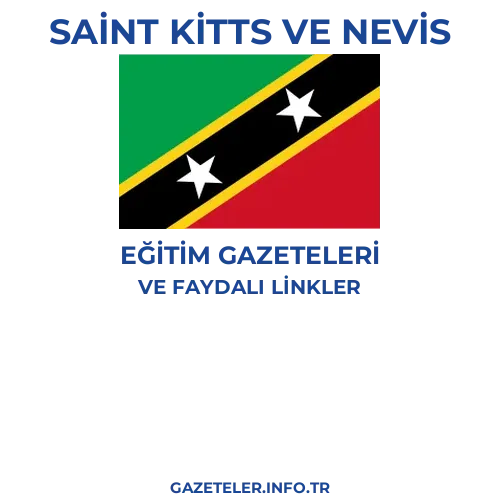 Saint Kitts ve Nevis Eğitim Gazeteleri - Popüler gazetelerin kapakları