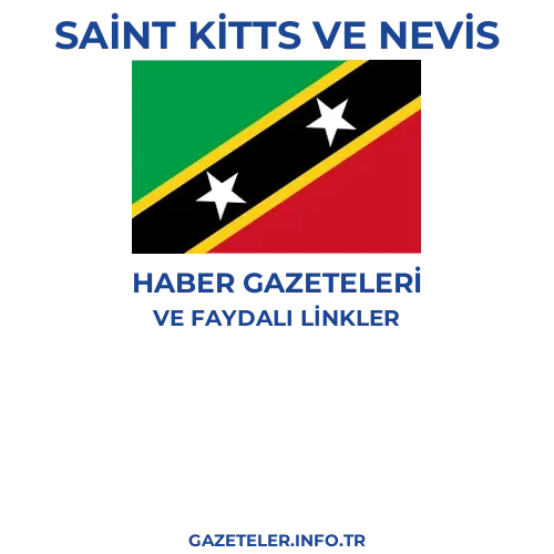 Saint Kitts ve Nevis Haber Gazeteleri - Popüler gazetelerin kapakları