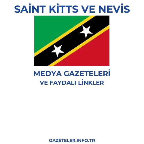 Saint Kitts ve Nevis Medya Gazeteleri - Popüler gazetelerin kapakları