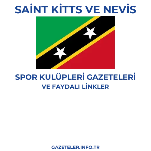 Saint Kitts ve Nevis Spor Kulupleri Gazeteleri - Popüler gazetelerin kapakları