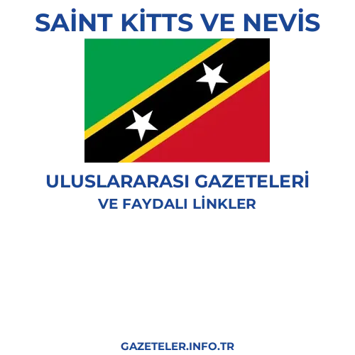 Saint Kitts ve Nevis Uluslararası Gazeteleri - Popüler gazetelerin kapakları