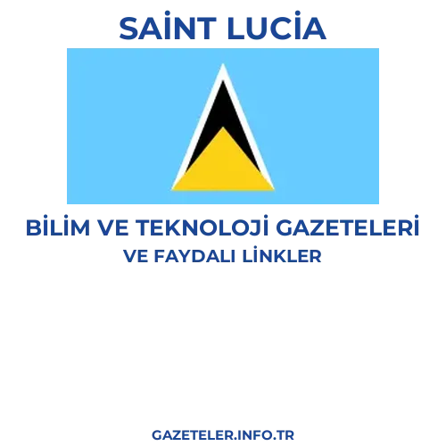 Saint Lucia Bilim Ve Teknoloji Gazeteleri - Popüler gazetelerin kapakları