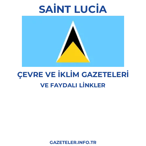 Saint Lucia Çevre Ve Iklim Gazeteleri - Popüler gazetelerin kapakları