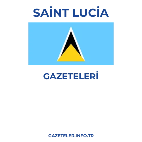 Saint Lucia Genel Gazeteleri - Popüler gazetelerin kapakları