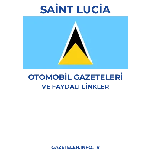 Saint Lucia Otomobil Gazeteleri - Popüler gazetelerin kapakları