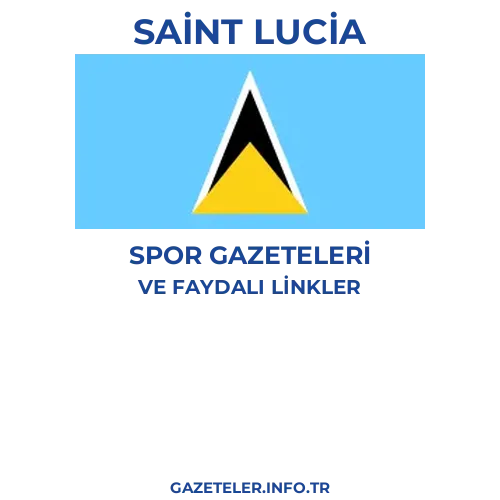 Saint Lucia Spor Gazeteleri - Popüler gazetelerin kapakları