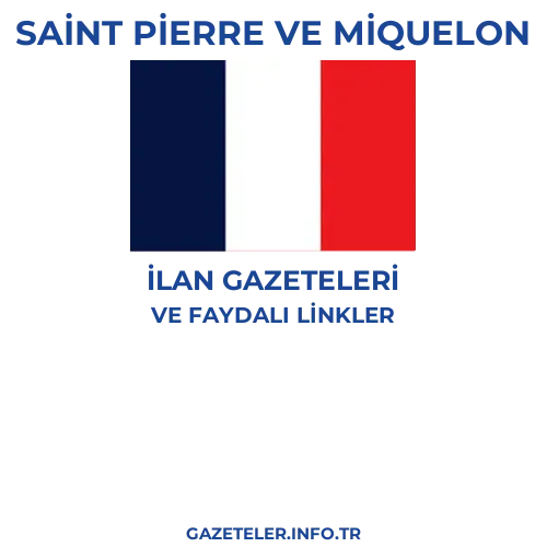 Saint Pierre ve Miquelon İlan Gazeteleri - Popüler gazetelerin kapakları