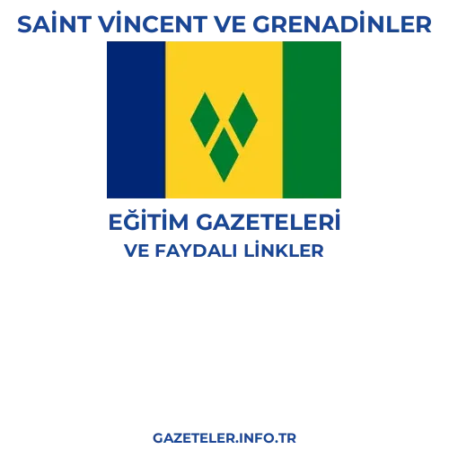 Saint Vincent ve Grenadinler Eğitim Gazeteleri - Popüler gazetelerin kapakları