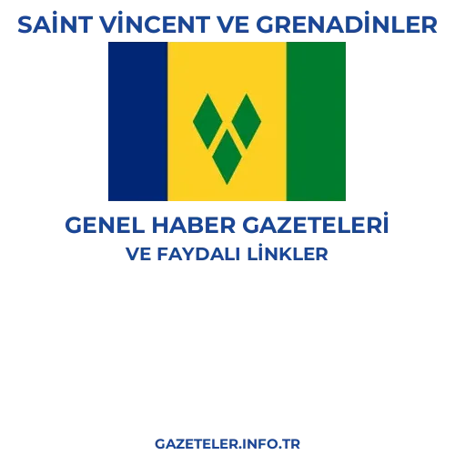 Saint Vincent ve Grenadinler Genel Haber Gazeteleri - Popüler gazetelerin kapakları