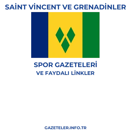 Saint Vincent ve Grenadinler Spor Gazeteleri - Popüler gazetelerin kapakları