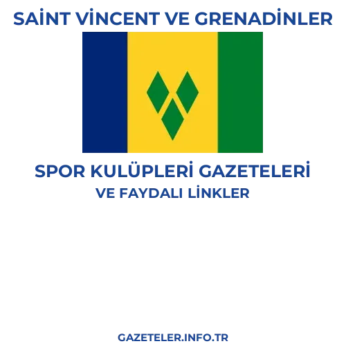 Saint Vincent ve Grenadinler Spor Kulupleri Gazeteleri - Popüler gazetelerin kapakları