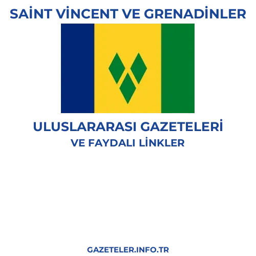 Saint Vincent ve Grenadinler Uluslararası Gazeteleri - Popüler gazetelerin kapakları