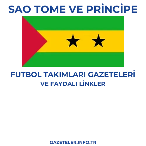 São Tomé ve Príncipe Futbol Takimlari Gazeteleri - Popüler gazetelerin kapakları