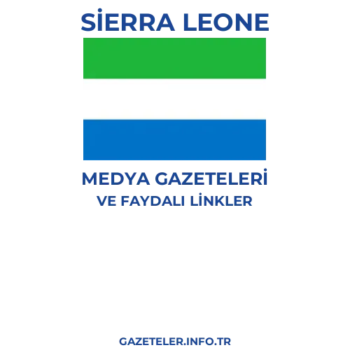 Sierra Leone Medya Gazeteleri - Popüler gazetelerin kapakları