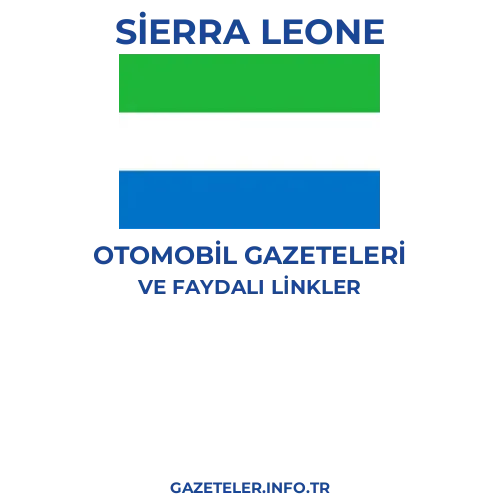 Sierra Leone Otomobil Gazeteleri - Popüler gazetelerin kapakları