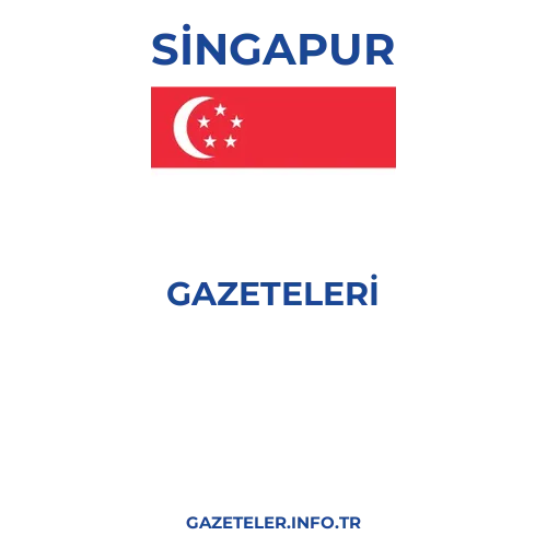 Singapur Genel Gazeteleri - Popüler gazetelerin kapakları