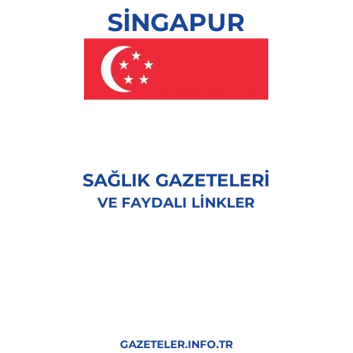 Singapur Sağlık Gazeteleri - Popüler gazetelerin kapakları