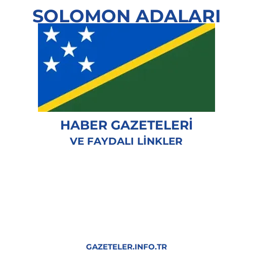 Solomon Adaları Haber Gazeteleri - Popüler gazetelerin kapakları