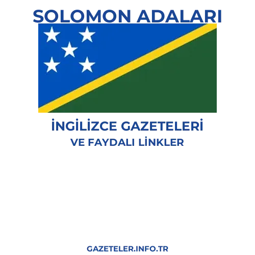 Solomon Adaları İngilizce Gazeteleri - Popüler gazetelerin kapakları