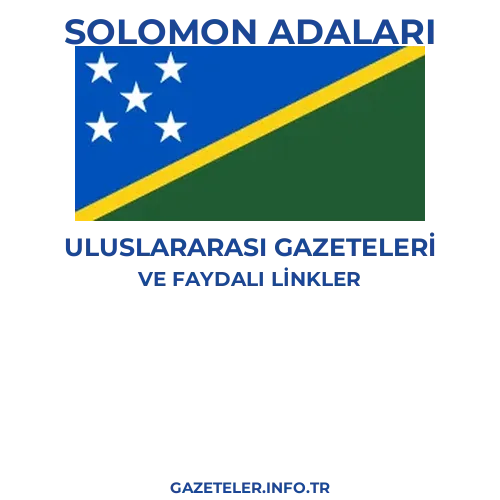 Solomon Adaları Uluslararası Gazeteleri - Popüler gazetelerin kapakları