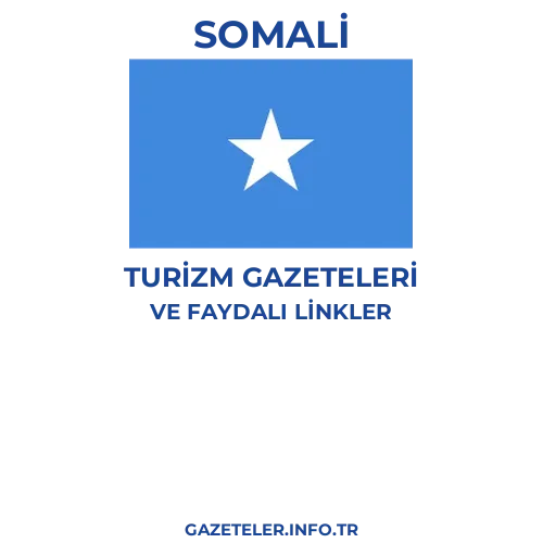 Somali Turizm Gazeteleri - Popüler gazetelerin kapakları